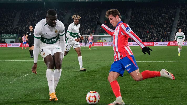 Copa del Rey | Elche - Atlético de Madrid. Resumen