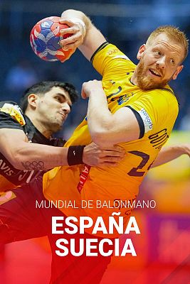 Campeonato del Mundo Masculino: Suecia - España