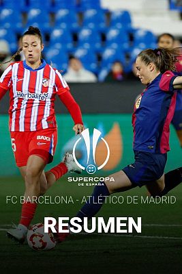 FC Barcelona - Atltico de Madrid. Resumen y goles del partido de semifinales de la Supercopa de Espaa femenina