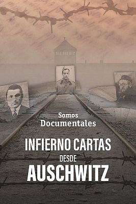 Infierno cartas desde Auschwitz