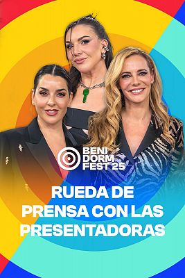 Rueda de prensa con las tres presentadoras del Benidorm Fest 2025