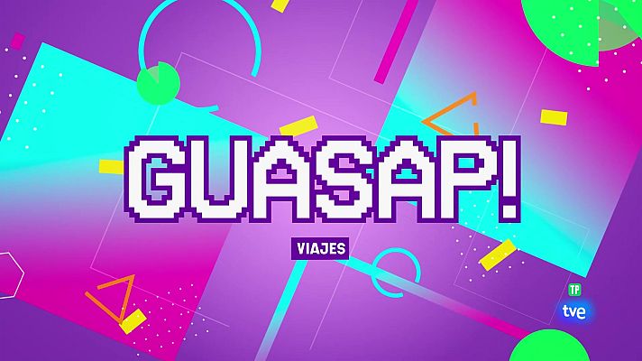 Guasap - Guasap! - 23/02/2025 Viajes