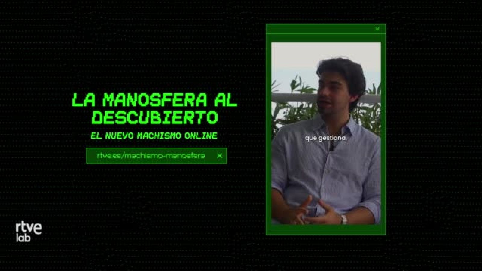 La manosfera refuerza estereotipos de masculinidad tradicionales - LAB RTVE | Ver