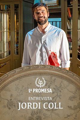 La promesa - La Promesa: Entrevista a Jordi Coll, Tomás en la ficción