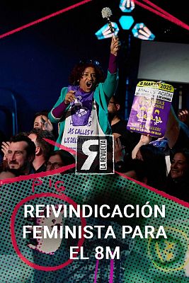 Reivindicación del 8M y lanzamiento de miguelito