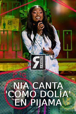 La Revuelta - NIA canta 'Como dolía' en pijama