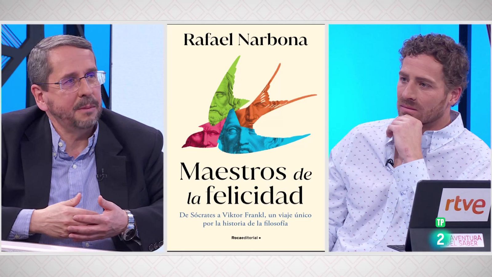 Rafael Narbona. ‘Maestros de la felicidad’ | Ver