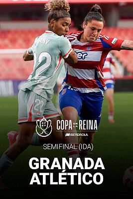 Fútbol - Copa de la Reina. Semifinal ida: Granada CF - Club Atlético de Madrid