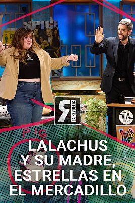 La Revuelta - Lalachus y su madre, estrellas en el mercadillo
