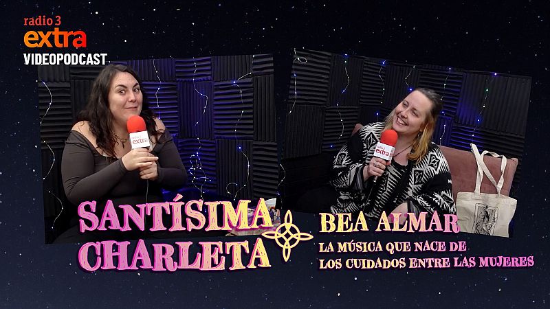 Santísima Charleta - VIDEO: con Bea Almar - 16/03/2025 - Ver ahora