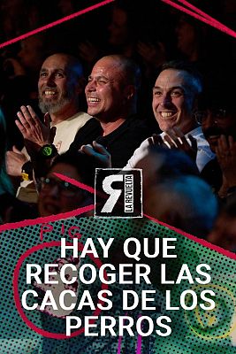 La Revuelta - ¡Hay que recoger las cacas de los perros!