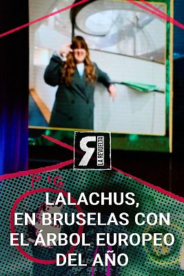 La Revuelta - Lalachus, en Bruselas con el Pino de Juan Molinera