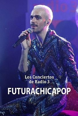 Los conciertos de Radio 3 en La 2 - FUTURACHICAPOP