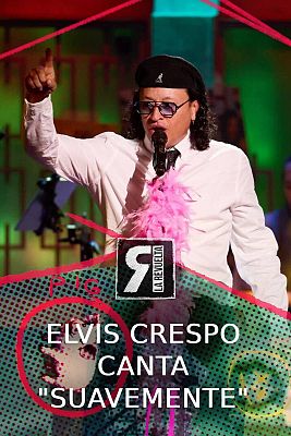 La Revuelta - Elvis Crespo canta "Suavemente" en vivo