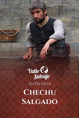 Valle Salvaje - Chechu Salgado nos habla de su paso por 'Valle Salvaje'