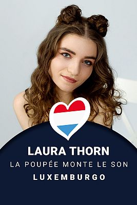 Eurovisión - Laura Thorn - "La Poupée Monte Le Son" - (Luxemburgo)