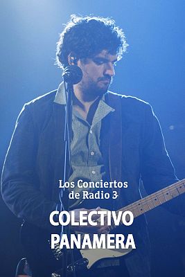 Los conciertos de Radio 3 en La 2 - Colectivo Panamera