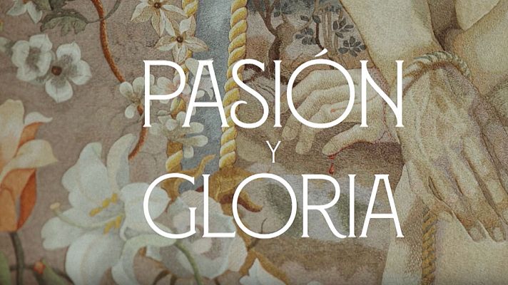 Pasión y gloria - "Pasión y Gloria", jueves y viernes en La 2