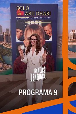 Malas lenguas - Programa 9