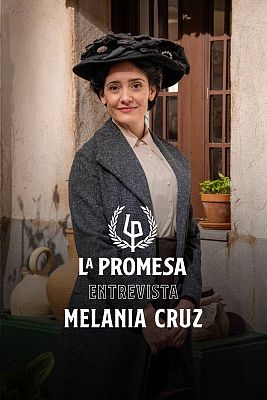 La promesa - La Promesa: Entrevista a Melania Cruz, Ana en la ficción