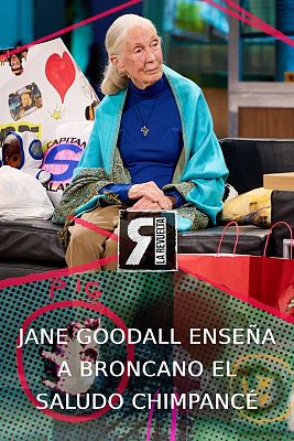 Jane Goodall enseña a Broncano el saludo chimpancé