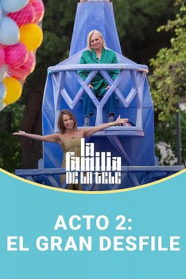 Acto 2: El gran desfile