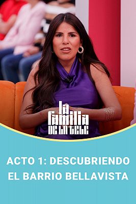 Acto 1: Descubriendo el barrio de Bellavista