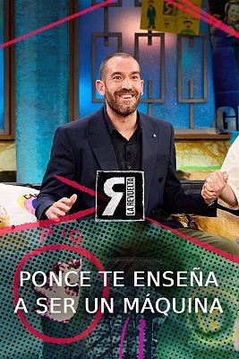Ponce te enseña a ser un auténtico máquina
