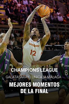 Mejores momentos del Unicaja - Galatasaray de la final de la Champions League