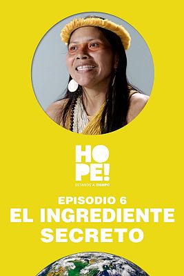 Hope! Estamos a tiempo (Versión doblada) - El ingrediente secreto