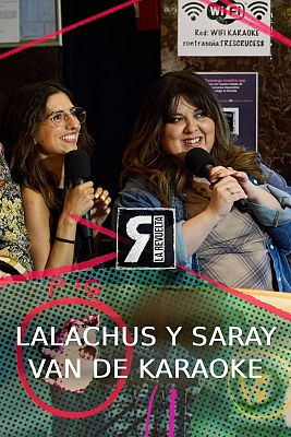 Lalachus y Saray se van de karaoke