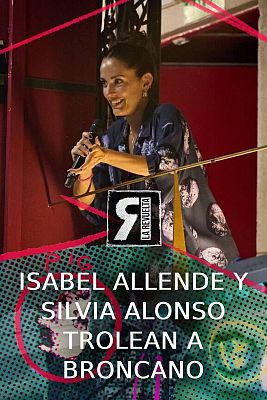 Silvia Alonso e Isabel Allende se alían contra Broncano