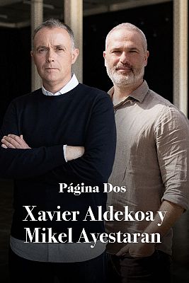 Xavier Aldekoa y Mikel Ayestarán