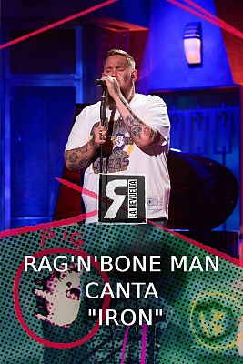 Rag'n'Bone Man interpreta "Iron"
