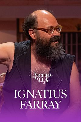 Al cielo con... Ignatius Farray y Mara Barranco
