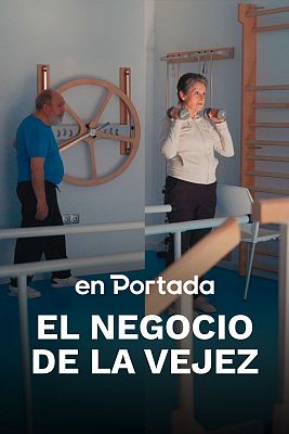 El negocio de la vejez