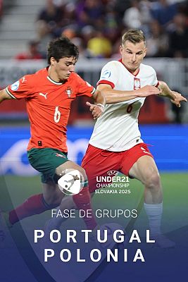 Europeo de fútbol Sub-21 2025 - Campeonato de Europa Sub-21: Portugal - Polonia