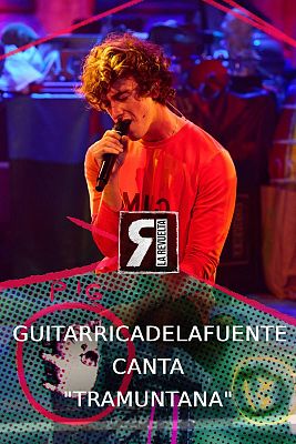 Guitarricadelafuente canta "Tramuntana"