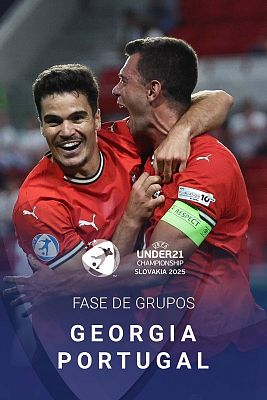 Europeo de fútbol Sub-21 2025 - Campeonato de Europa Sub-21: Georgia - Portugal