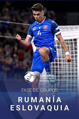 Europeo de fútbol Sub-21 2025 - Campeonato de Europa Sub-21: Rumanía - Eslovaquia