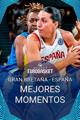 Gran Bretaa - Espaa: mejores momentos del Eurobasket2025