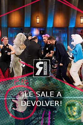 ¡Le sale a devolver!