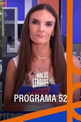 Malas lenguas - Programa 52