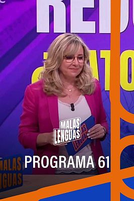 Malas lenguas - Programa 61
