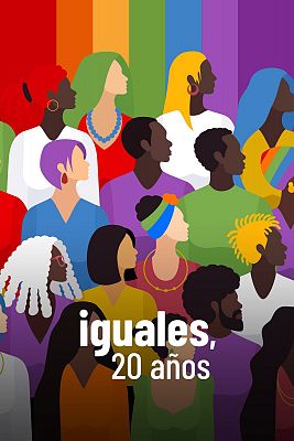 Iguales: 20 aos