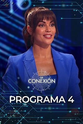 La conexión - Programa 4