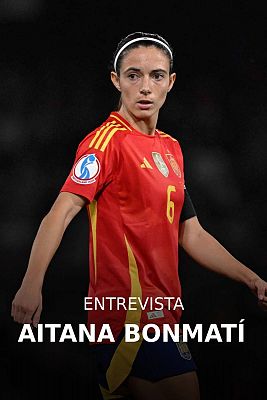 Aitana Bonmat: "Estoy para 90 minutos y para ms"