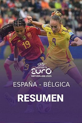 Resumen España - Bélgica, partido del grupo B de la Eurocopa femenina 2025