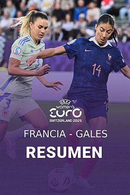 Resumen del Francia - Gales, partido del grupo D de la Eurocopa femenina 2025