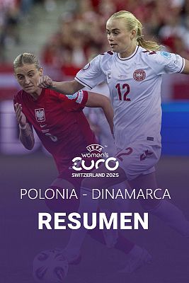 Resumen del Polonia - Dinamarca, partido del grupo C de la Eurocopa femenina 2025